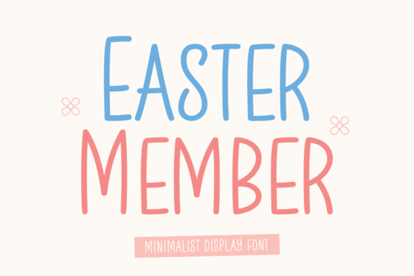 Easter Member Font: A Springy Display Typeface for Small Business Branding