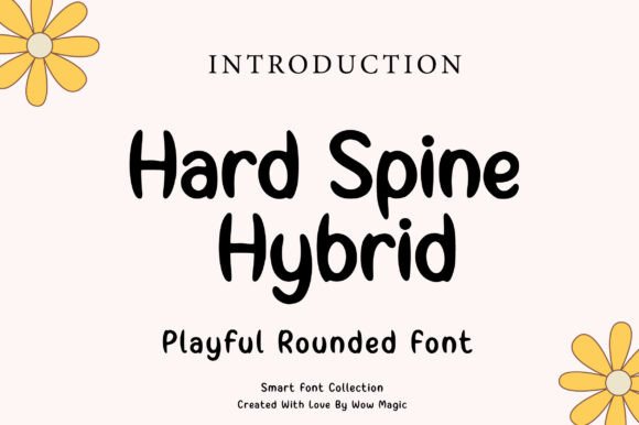Hard Spine Hybrid: A Playful, Bold Display Font for Handmade Brands