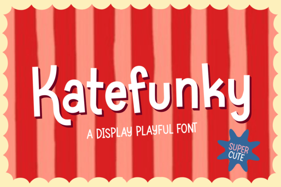Kate Funky: A Playful Display Font That Lifts Your Brand