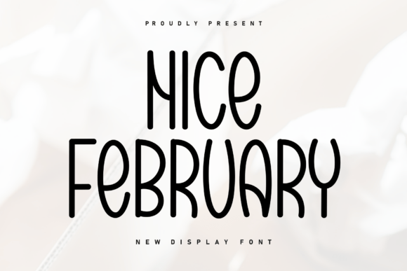 Nice February: A Handwritten Display Font for Editorial Warmth