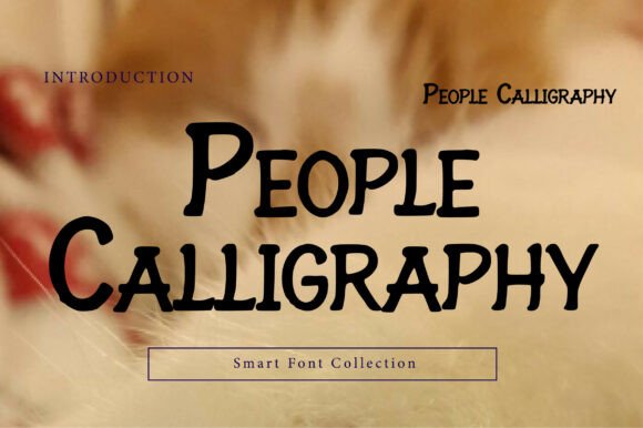 People Calligraphy: A Display Font That Feels Human in Real Campaigns