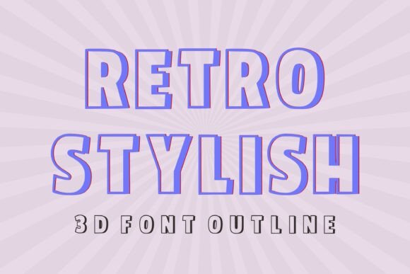 Retro Stylish Font: A Bold Display Choice for Digital Branding