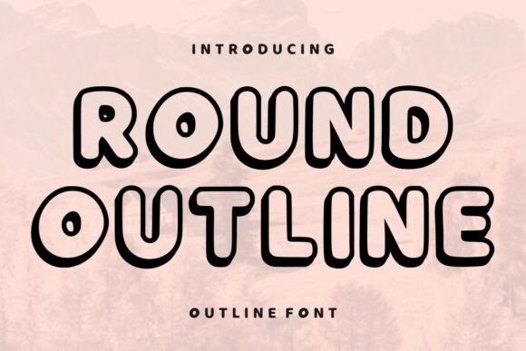 Round Outline: A Playful Display Font for Scroll-Stopping Marketing