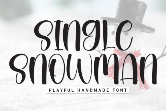 Single Snowman: A Handwritten Display Font with Quiet Charm