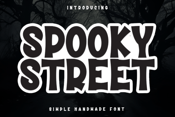 Spooky Street: A Display Font That Captures Attention—and Hearts