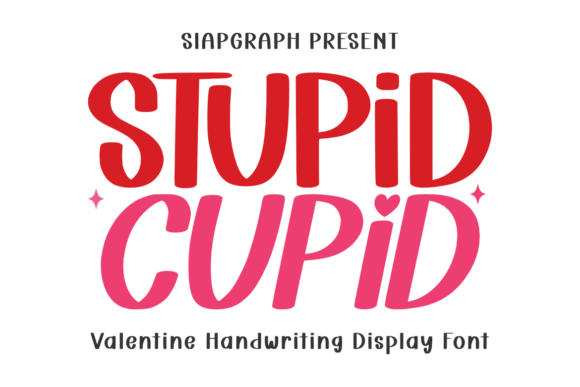 Stupid Cupid: A Playful Handwriting Display Font for Editorial Charm