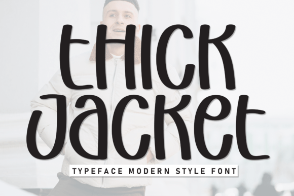 Thick Jacket: A Bold Display Font for Scroll-Stopping Campaigns
