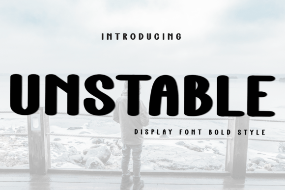 Unstable: A Display Font That Adds Warmth and Character to Your Brand