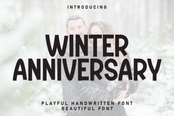 Winter Anniversary Font: A Warm, Whimsical Display Typeface for Digital Brands